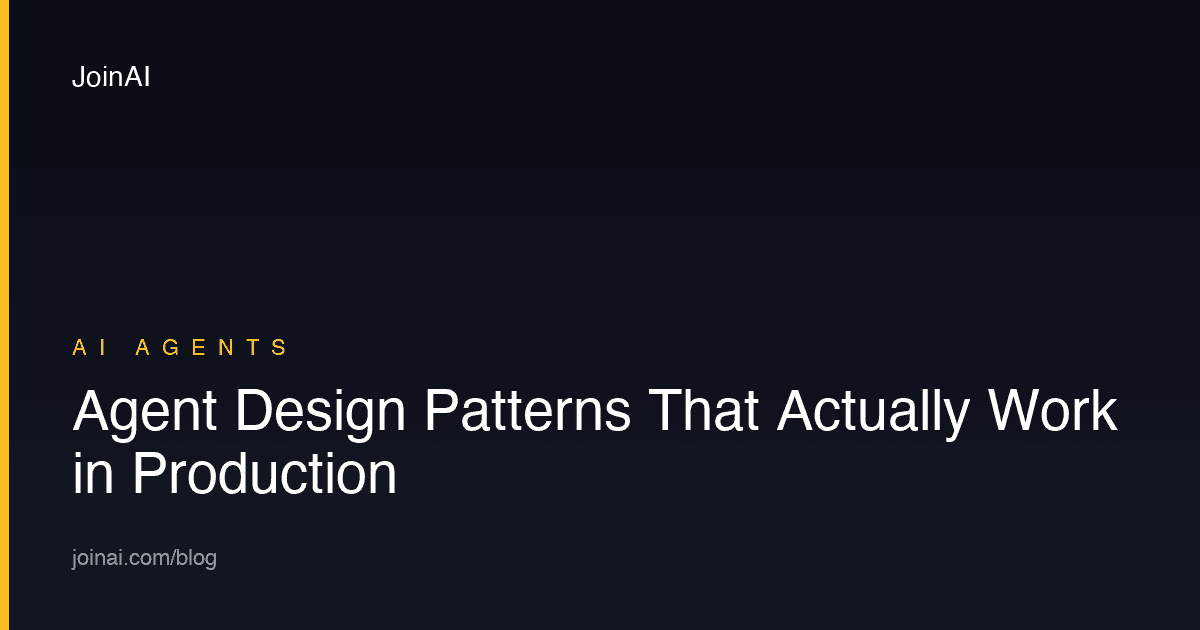 Agent Design Patterns That Actually Work in Production