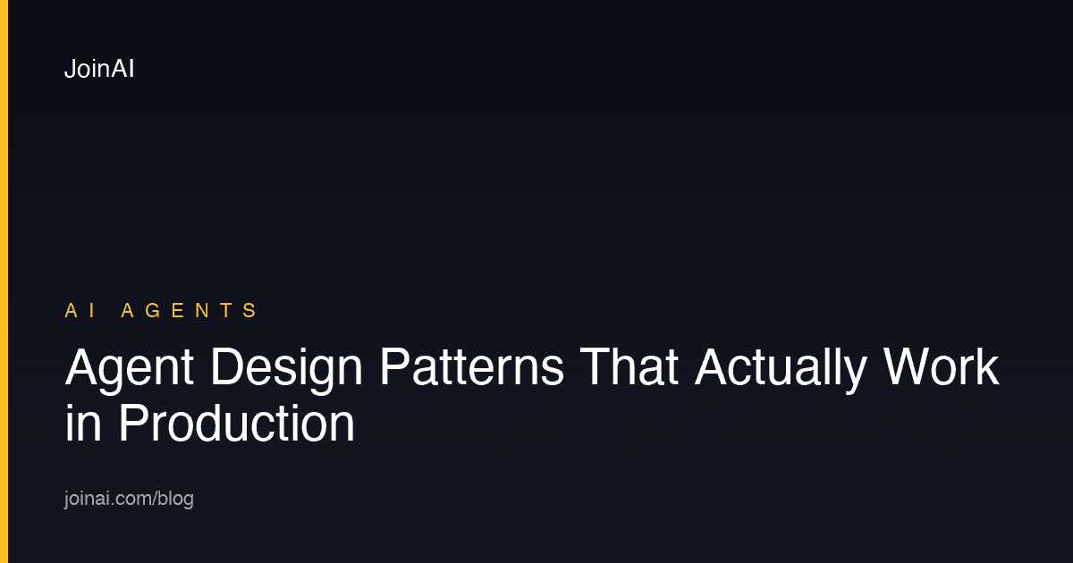 Agent Design Patterns That Actually Work in Production