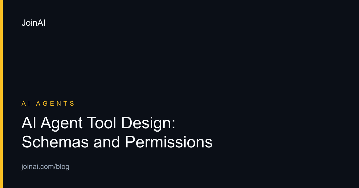 AI Agent Tool Design: Schemas, Permissions, and Error Contracts