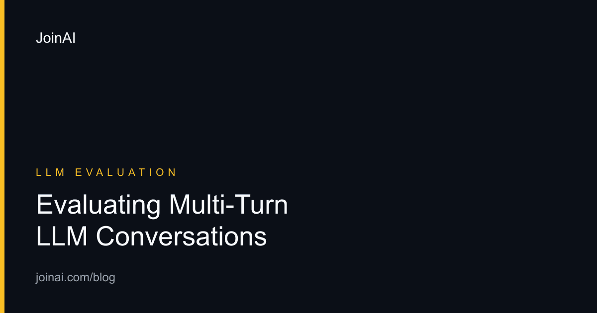 Multi-turn LLM evaluation across individual turns, conversation trajectories, and final task outcomes
