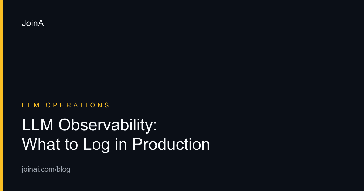 LLM Observability: What to Log in Production