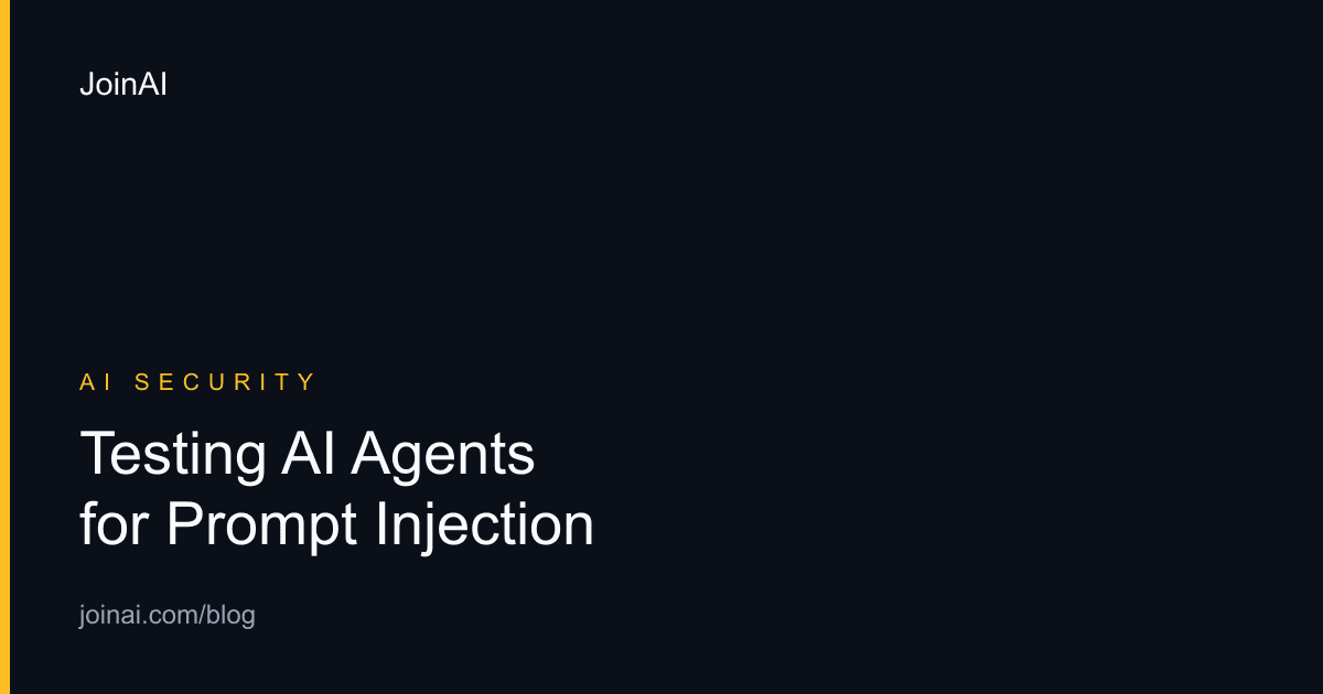 How to Test AI Agents for Prompt Injection