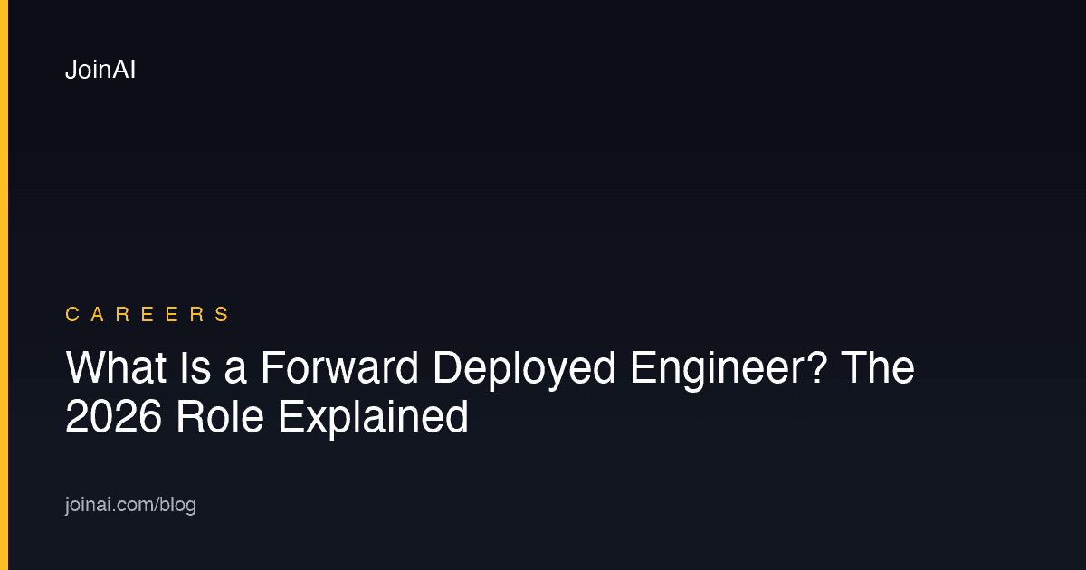 What Is a Forward Deployed Engineer? The 2026 Role Explained